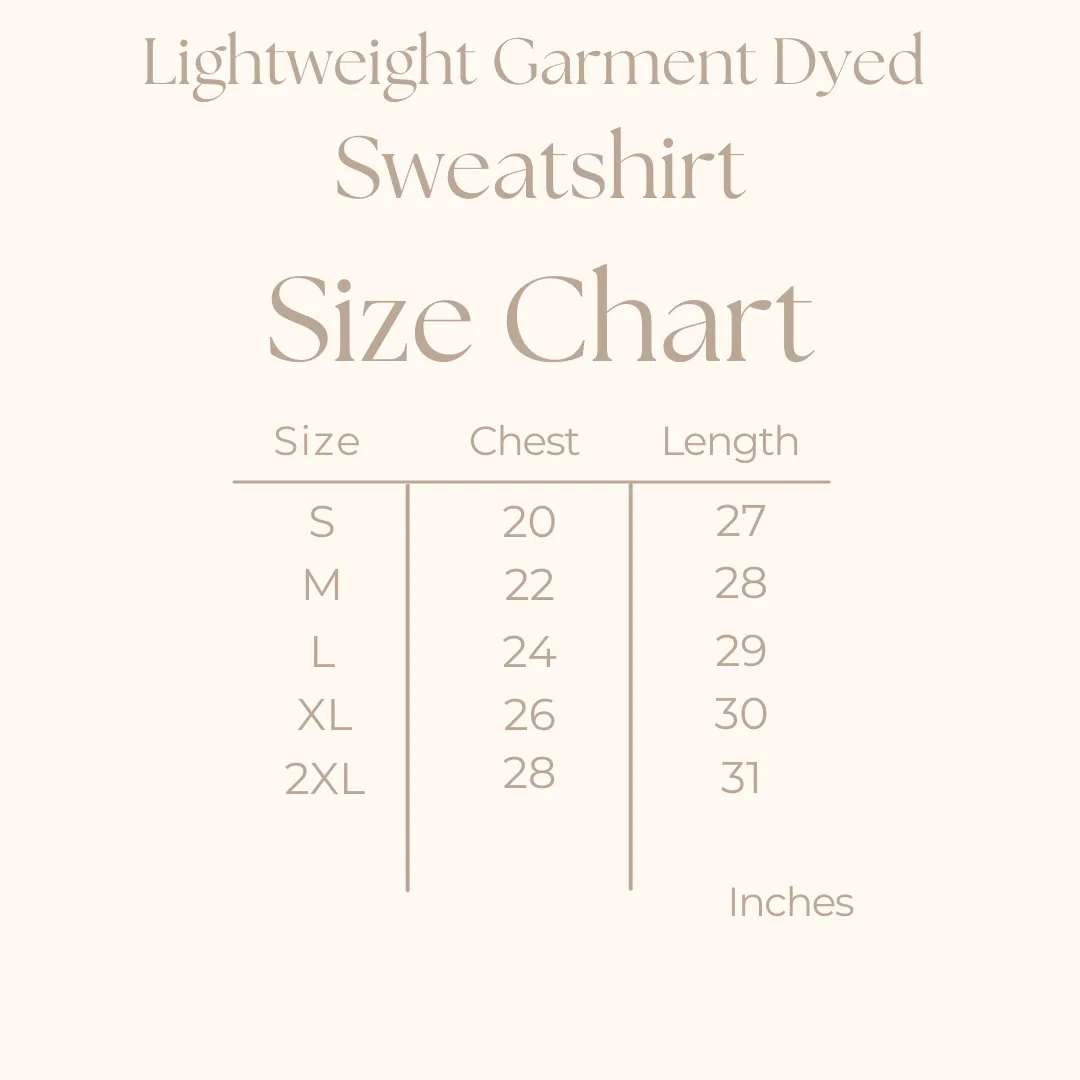 Comfy And Cozy Cursive | Lightweight Garment Dyed Sweatshirt